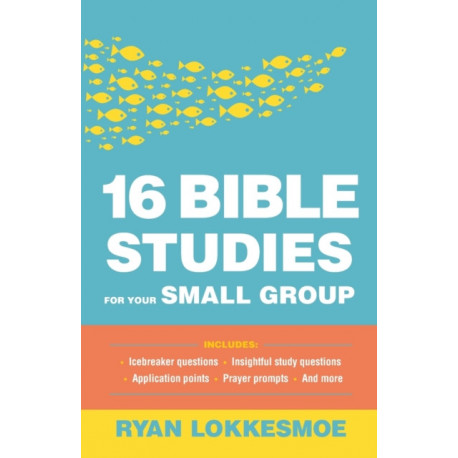 16 Bible Studies for Your Small Group