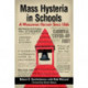 Mass Hysteria in Schools: A Worldwide History Since 1566