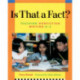 Is That a Fact?: Teaching Nonfiction Writing, K-3