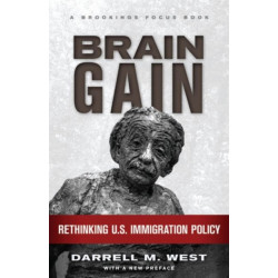 Brain Gain: Rethinking U.S. Immigration Policy