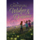 The Carnival of Wishes & Dreams