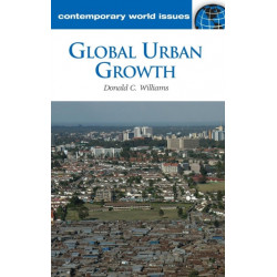 Global Urban Growth: A Reference Handbook