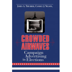 Crowded Airwaves: Campaign Advertising in Elections