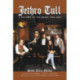 Jethro Tull: A History of the Band, 1968-2001
