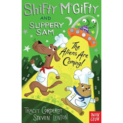 Shifty McGifty and Slippery Sam: The Aliens Are Coming!