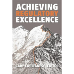 Achieving Regulatory Excellence