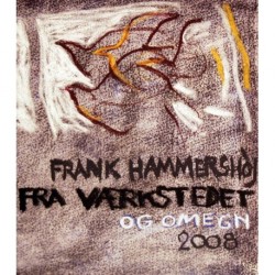 Fra værkstedet og omegn 2008