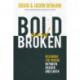 Bold and Broken: Becoming the Bridge Between Heaven and Earth