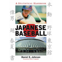 Japanese Baseball: A Statistical Handbook