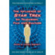 The Influence of Star Trek on Television, Film and Culture