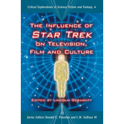 The Influence of Star Trek on Television, Film and Culture