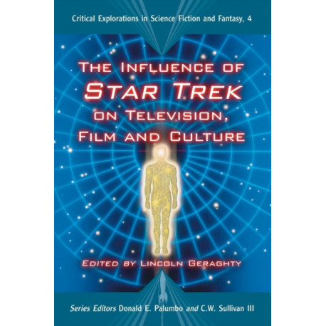 The Influence of Star Trek on Television, Film and Culture