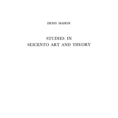 Studies in Seicento Art and Theory
