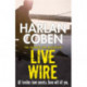 Live Wire: From the Number One bestselling creator of the hit Netflix series Missing You