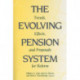 The Evolving Pension System: Trends, Effects, and Proposals for Reform