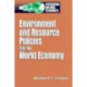 Environment and Resource Policies for the Integrated World Economy