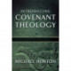 Introducing Covenant Theology