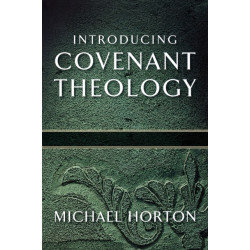 Introducing Covenant Theology