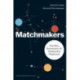 Matchmakers: The New Economics of Multisided Platforms
