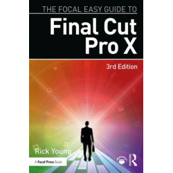The Focal Easy Guide to Final Cut Pro X