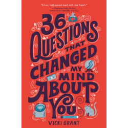 36 Questions That Changed My Mind About You