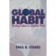Global Habit: The Drug Problem in a Borderless World