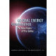 Global Energy Governance: The New Rules of the Game