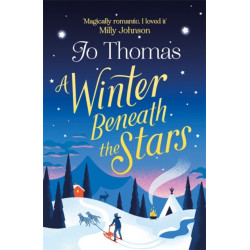 A Winter Beneath the Stars: A heart-warming read for melting the winter blues