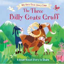 My Very First Story Time: The Three Billy Goats Gruff: Fairy Tale with picture glossary and an activity