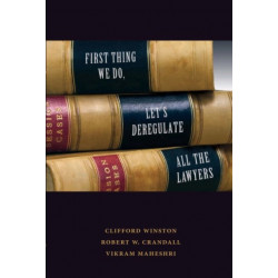 First Thing We Do, Let's Deregulate All the Lawyers