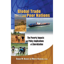 Global Trade and Poor Nations: The Poverty Impacts and Policy Implications of Liberalization