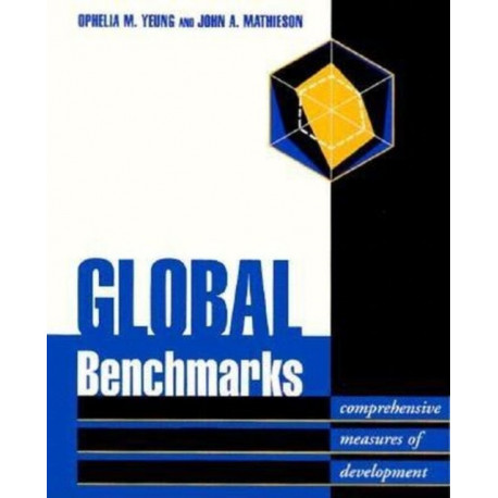 Global Benchmarks: Comprehensive Measures of Development