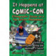 It Happens at Comic-Con: Ethnographic Essays on a Pop Culture Phenomenon