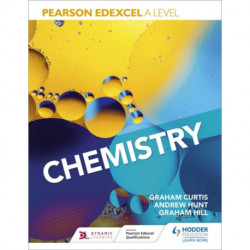 Pearson Edexcel A Level Chemistry (Year 1 and Year 2)