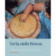 Torta della Nonna: A Collection of the Best Homemade Italian Sweets