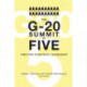 The G-20 Summit at Five: Time for Strategic Leadership