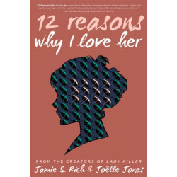 12 Reasons Why I Love Her: Tenth Anniversary Edition