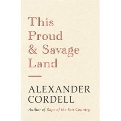 This Proud and Savage Land