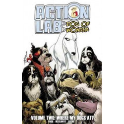 Action Lab: Dog of Wonder: Volume 2: Where My Dogs At?