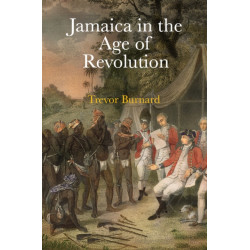 Jamaica in the Age of Revolution