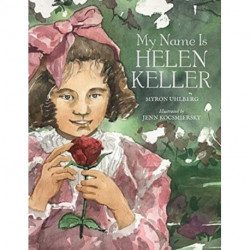 My Name Is Helen Keller
