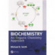 Biochemistry: An Organic Chemistry Approach