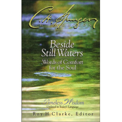 Beside Still Waters: Words of Comfort for the Soul