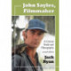 John Sayles, Filmmaker: A Critical Study and Filmography, 2d ed.