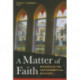 A Matter of Faith: Religion in the 2004 Presidential Election