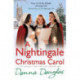 A Nightingale Christmas Carol: (Nightingales 8)