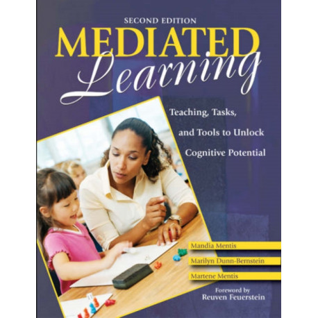 Mediated Learning: Teaching, Tasks, and Tools to Unlock Cognitive Potential