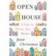 Open House: A Life in Thirty-Two Moves
