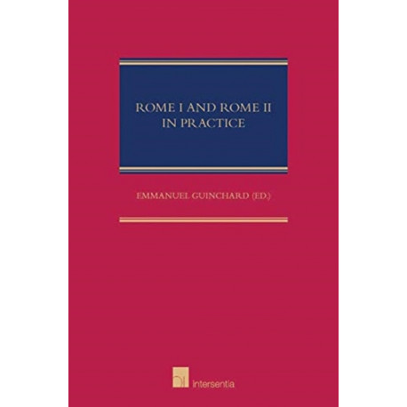 Rome I and Rome II in Practice