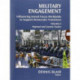Military Engagement: Influencing Armed Forces Worldwide to Support Democratic Transitions: Volume I & II